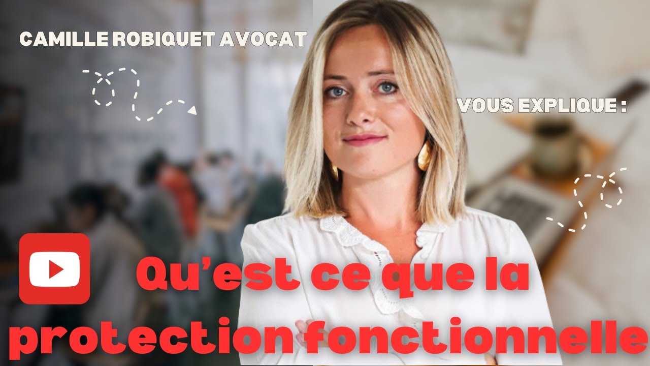La protection fonctionnelle dans la fonction publique
