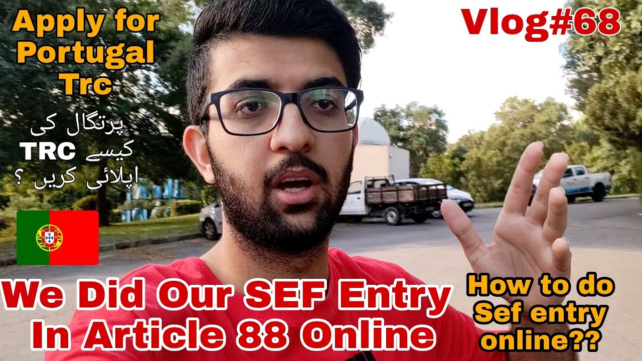Portugal sef entry documents|Portugal immigration|Portugal legal Entry process|Portugal Work Permit