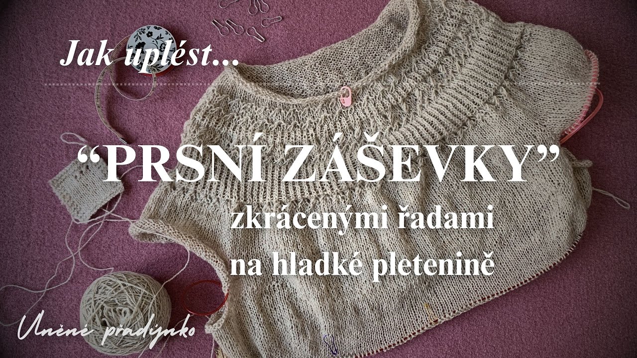 Jak uplést PRSNÍ 