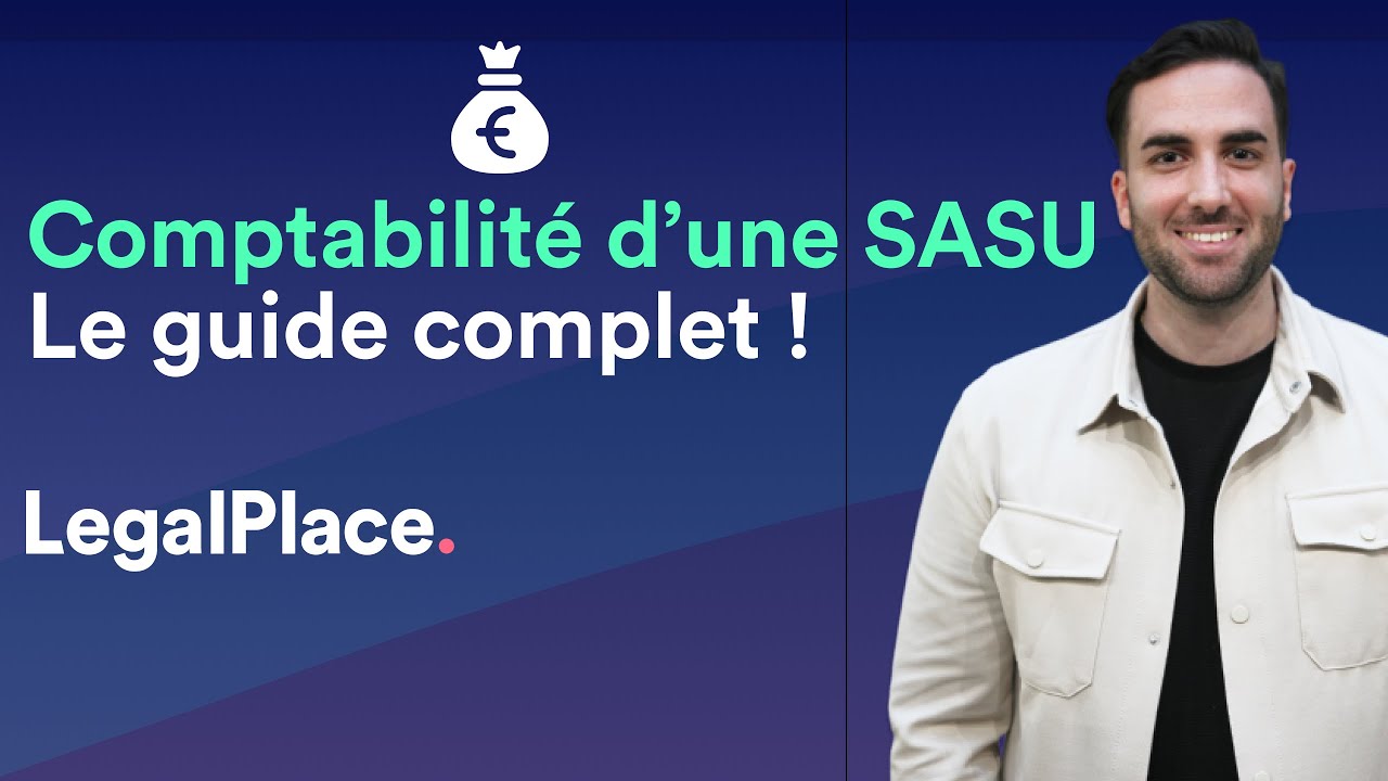 La comptabilit&eacute; d'une SASU : on vous dit tout !