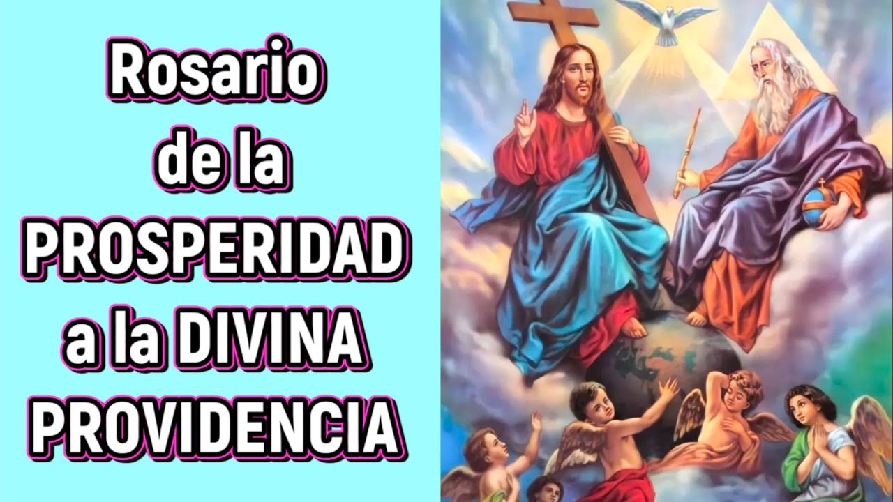 Rosario de la PROSPERIDAD a la Divina Providencia