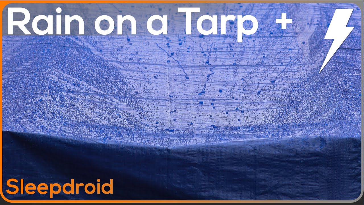 ► Rain and Thunder Sounds for Sleeping on a Blue Tarp | Rain on plastic (lluvia para dormir)