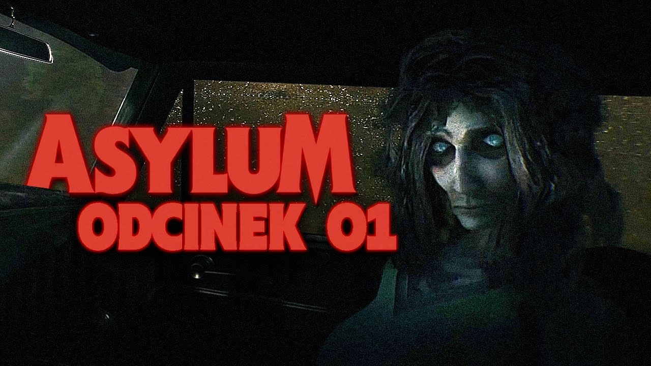 ASYLUM PL #1 - Horror na który czekałem 12 lat - Gameplay PL 4K