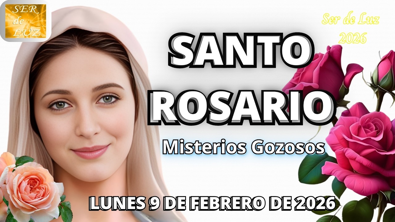 Santo Rosario de Hoy Lunes 9 de Febrero de 2026 🌺Misterios Gozosos 🌺📿Rosario a la Virgen María