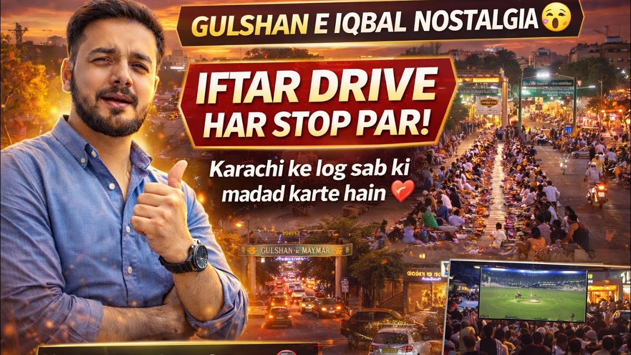 🥇 Iftar Har Stop Par! 😍 Gulshan e Iqbal Nostalgia Vlog | Karachi Ramzan Night