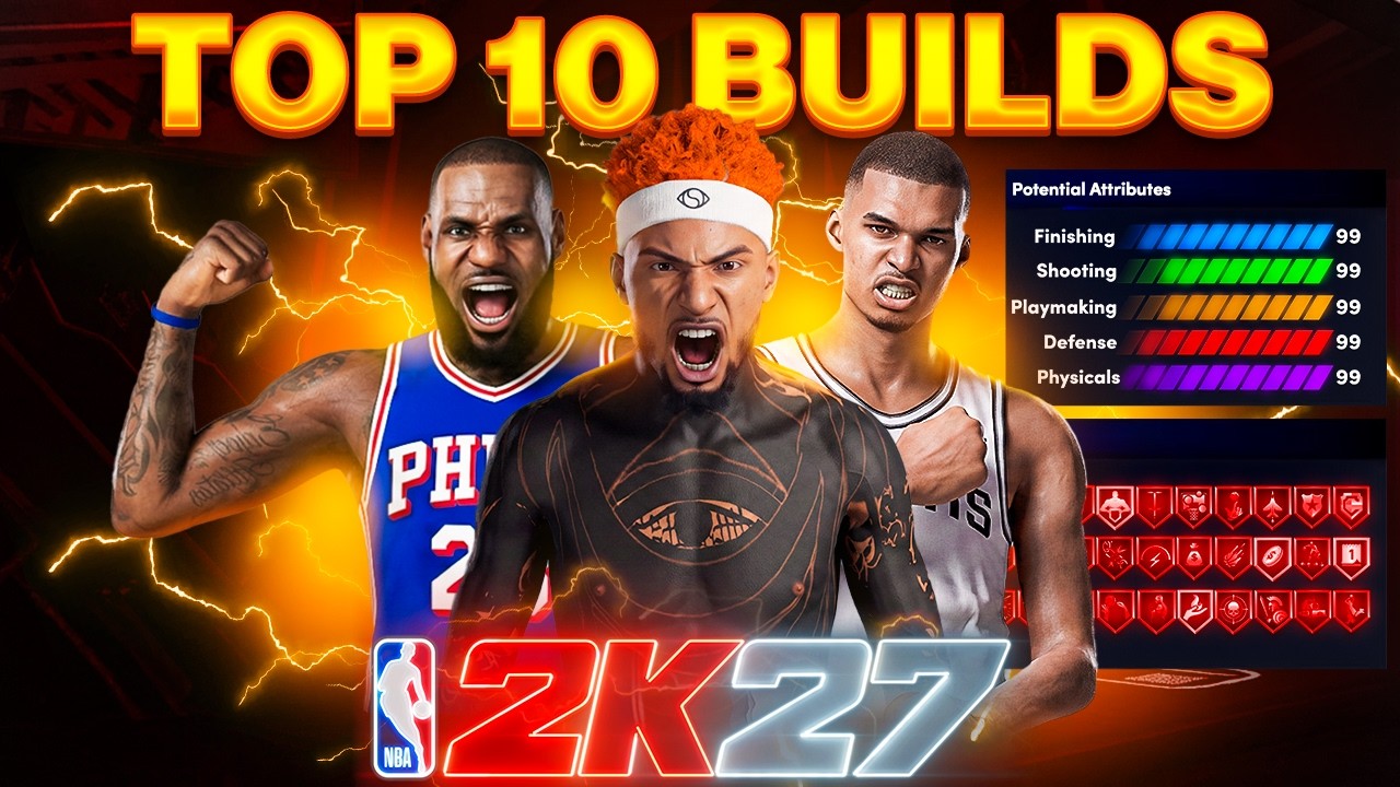 ТОП-10 ЛУЧШИХ БИЛДОВ в NBA 2K27