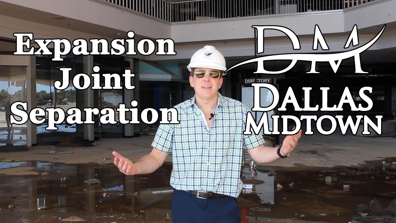 Making of Dallas Midtown Episode 8 - Expansion Joint Separation