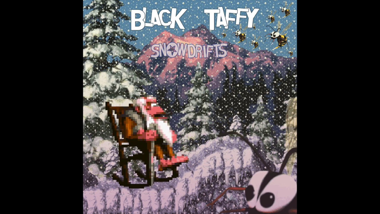 Black Taffy - SNOWDRIFTS (lofi screw tape)