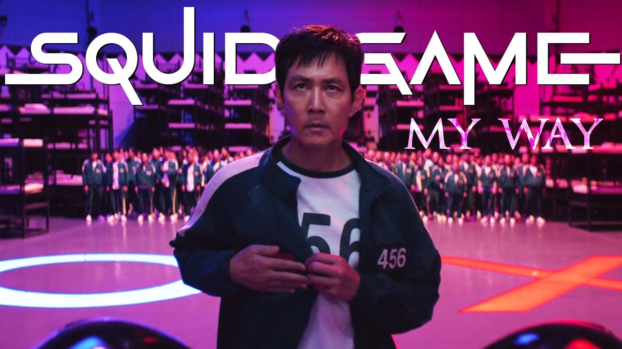 ► Squid Game | My Way