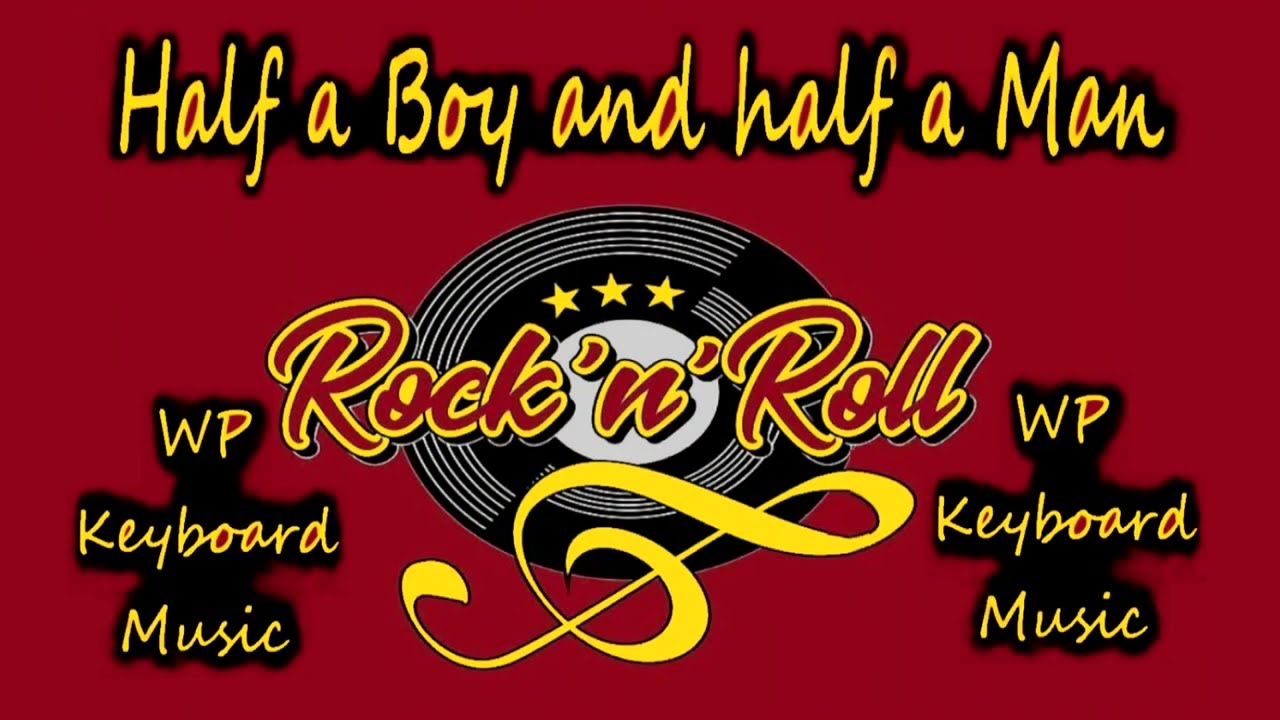 Half a boy half and half a man (Nick Lowe) Cover WP Keyboard Music