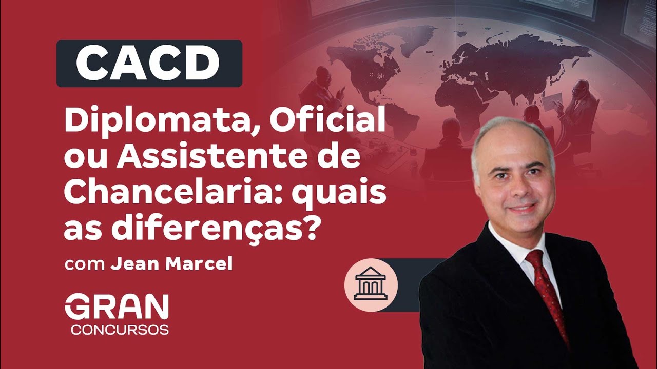 Diplomata, Oficial ou Assistente de Chancelaria: quais as diferenças?