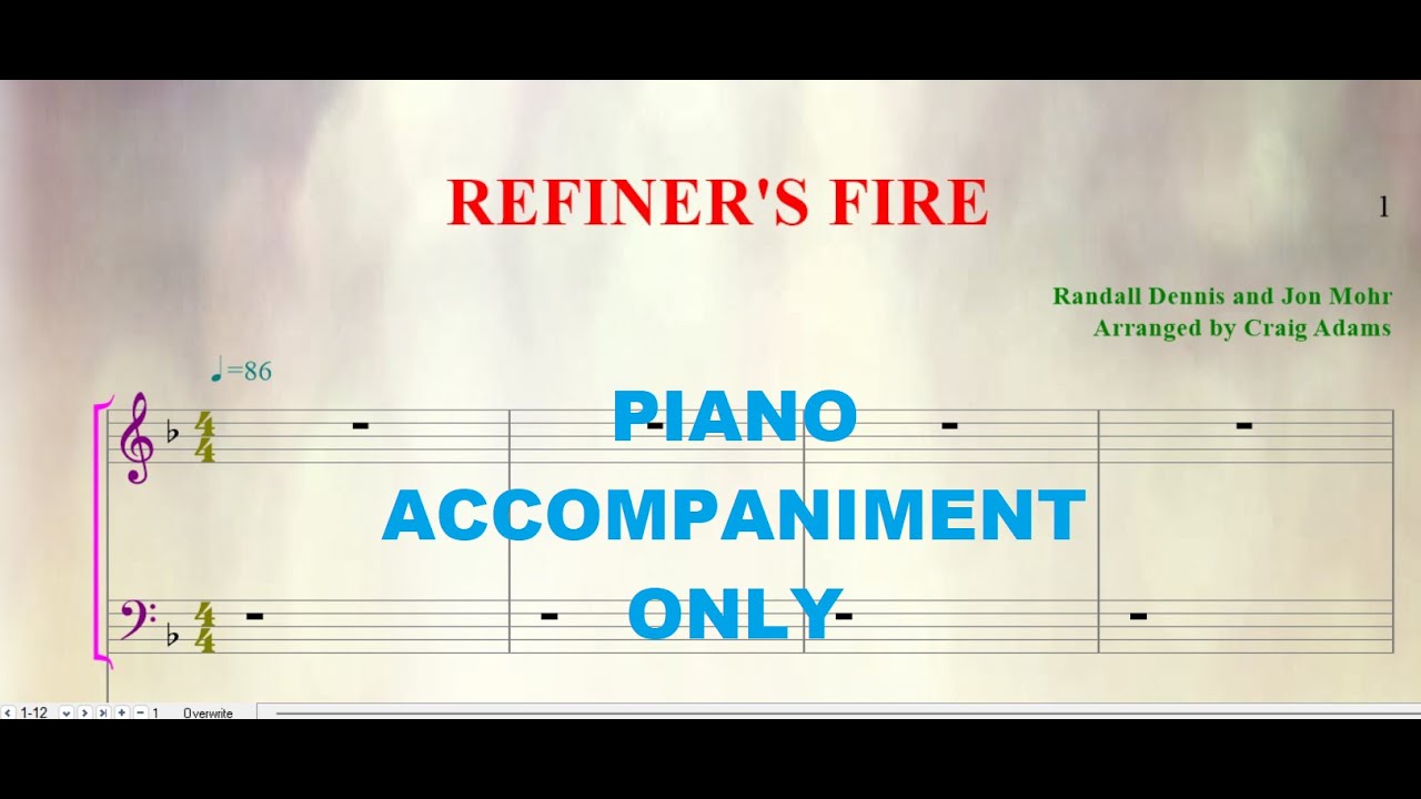 SATB - Refiner's Fire - Piano Accompaniment Only