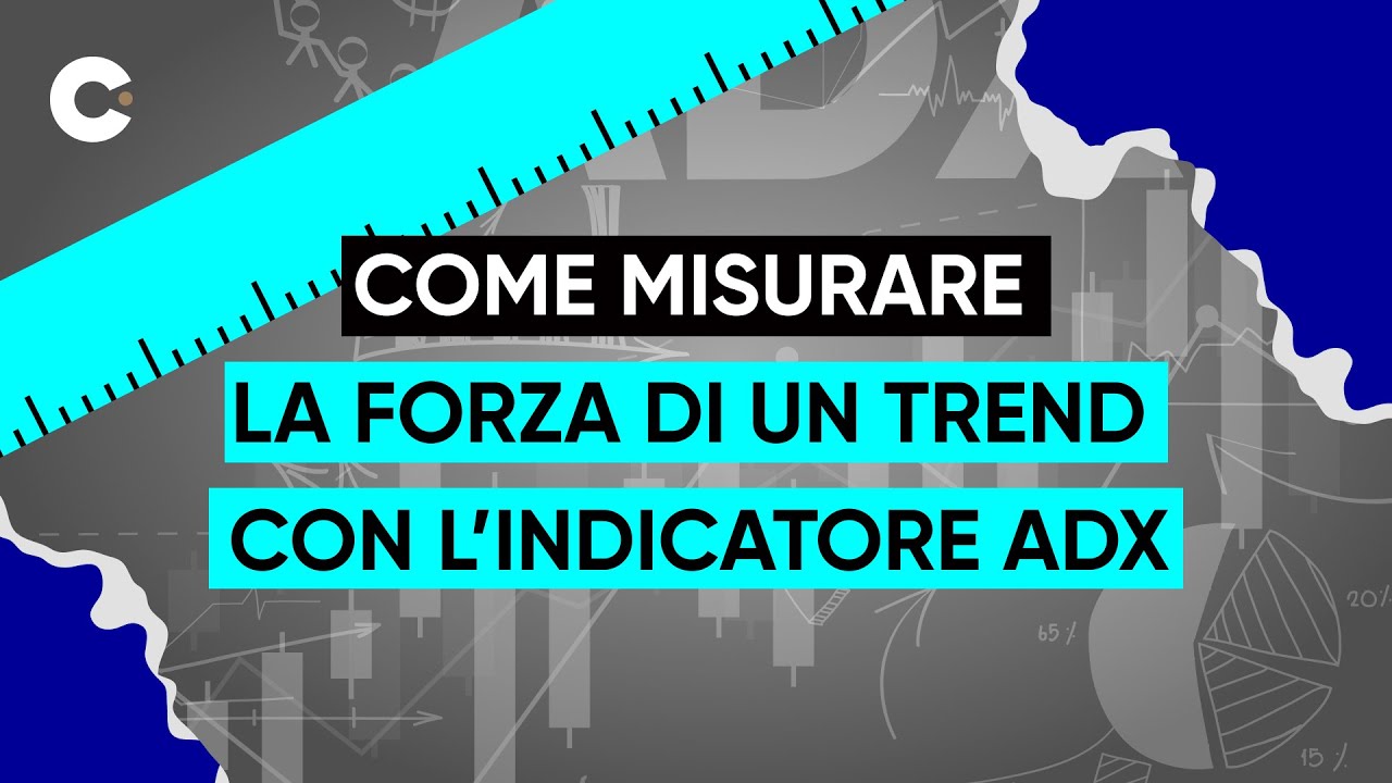 ADX come individuare la forza del trend