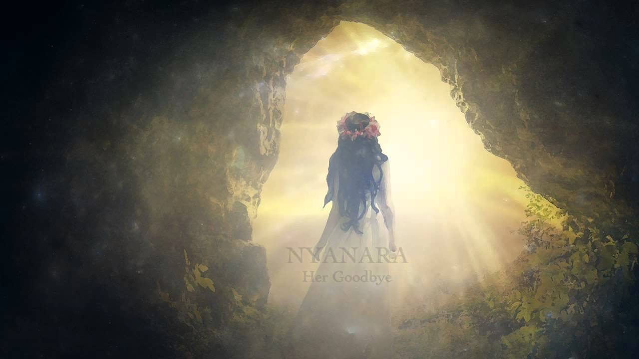 Nyanara - Her Goodbye (Free)