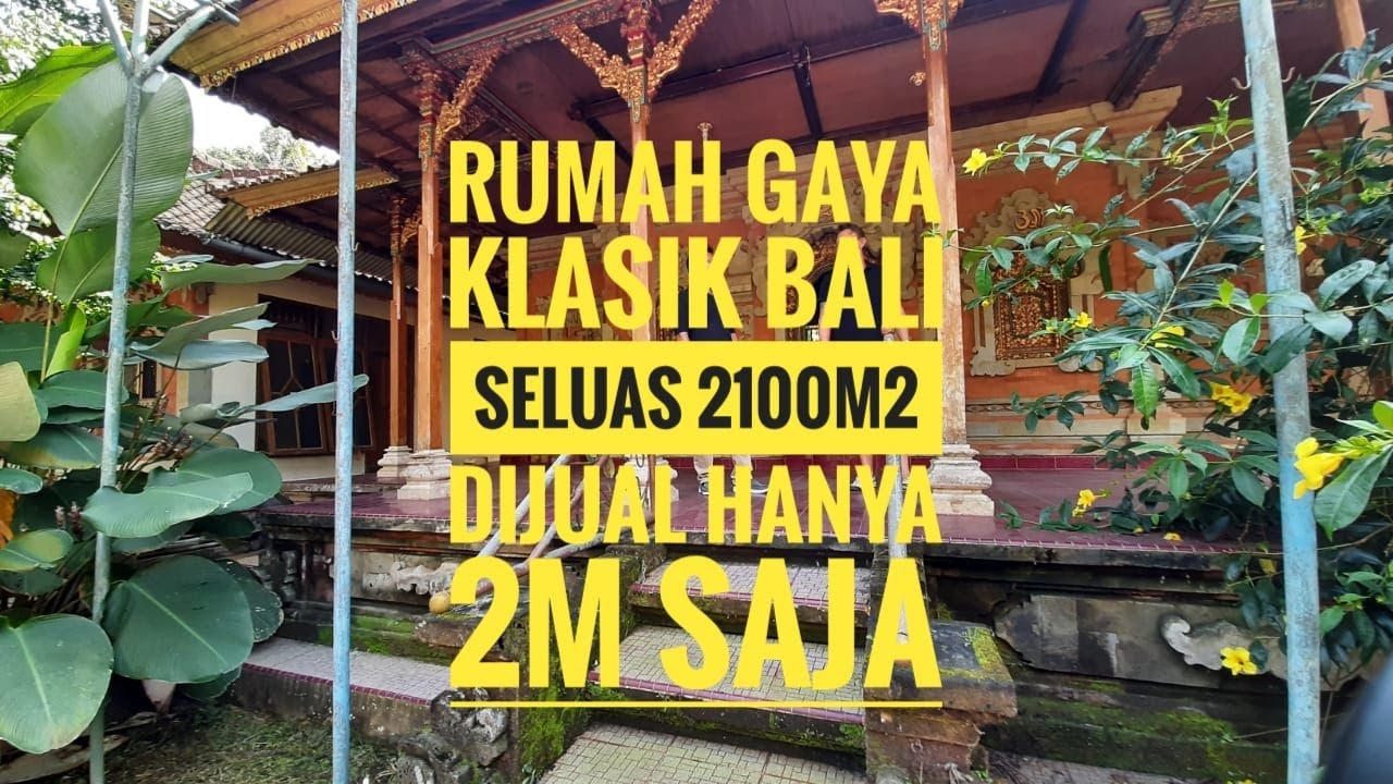 RUMAH TRADISIONAL BALI - KLASIK PROPERTI DIJUAL MURAH