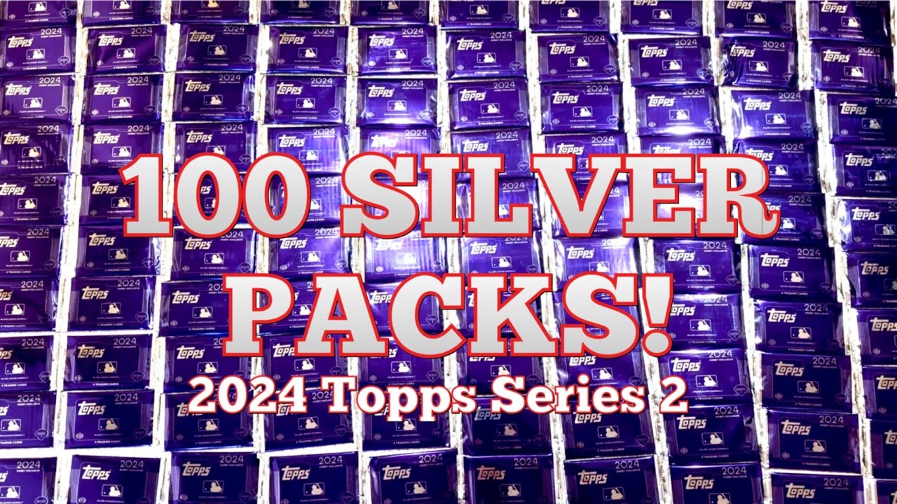ПОТРЯСАЮЩЕ! 100 СЕРЕБРЯНЫХ УПАКОВОК 2024 TOPPS SERIES 2!