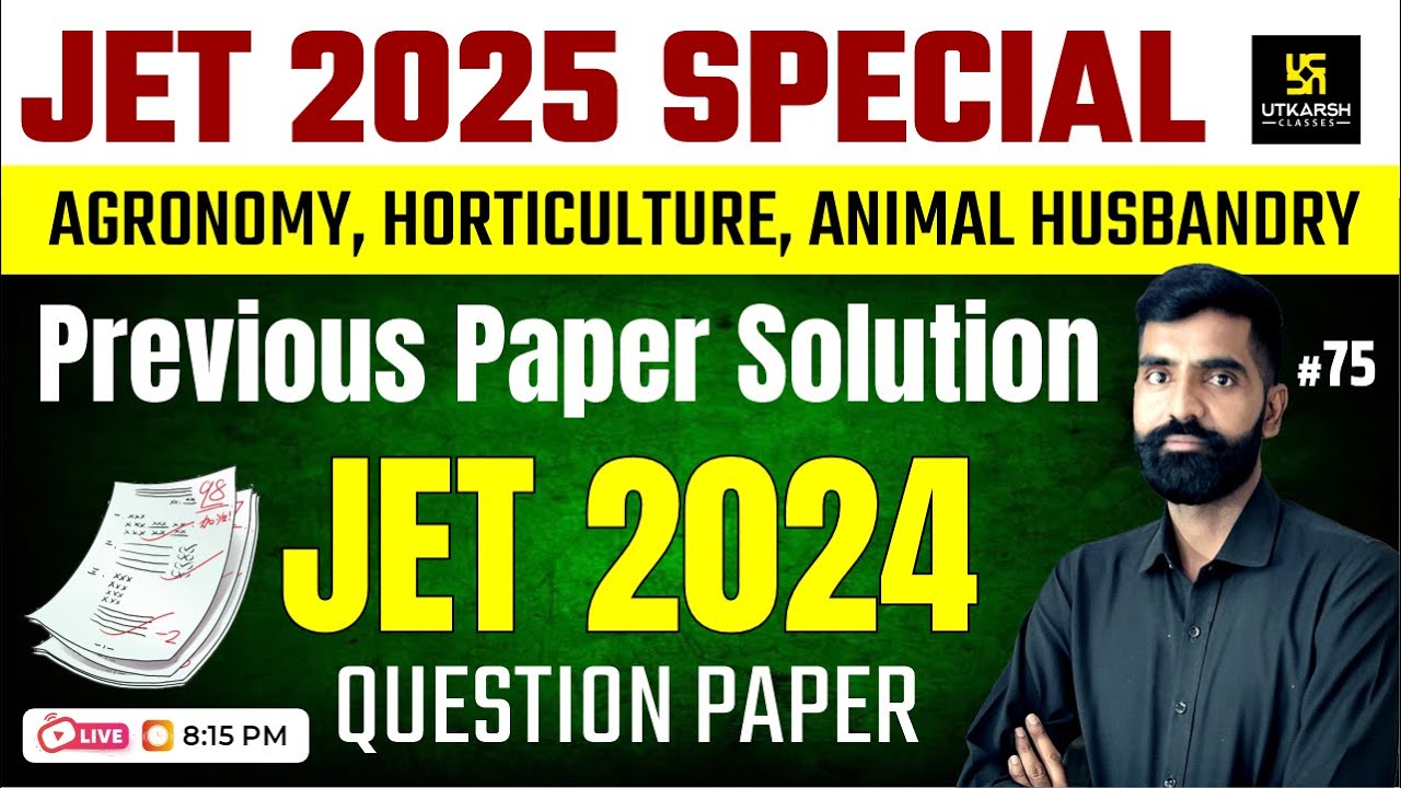 Jet 2024 paper solution | Jet 2025 | Agriculture , Horticulture , Animal Husbandry | Gyarsi Lal Sir