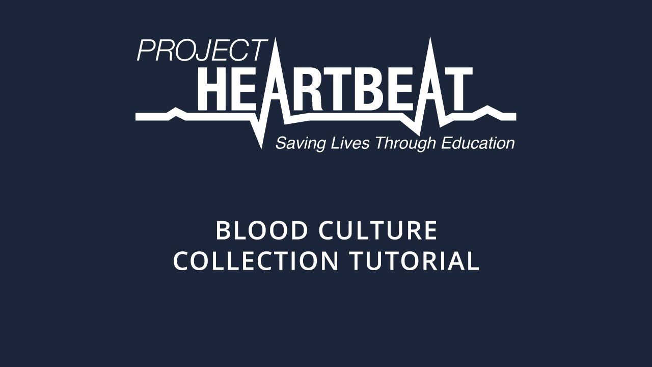 Blood Culture Collection Tutorial