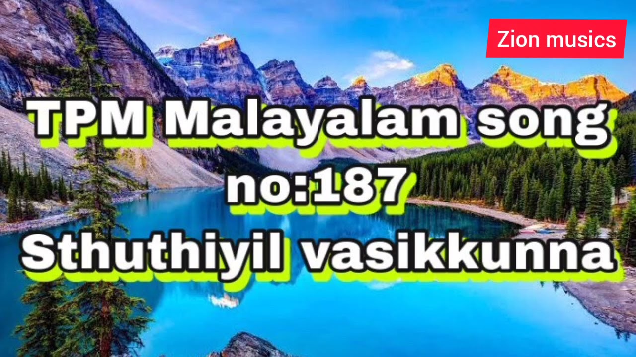 Sthuthiyil vasikkunna Tpm Malayalam song no 187