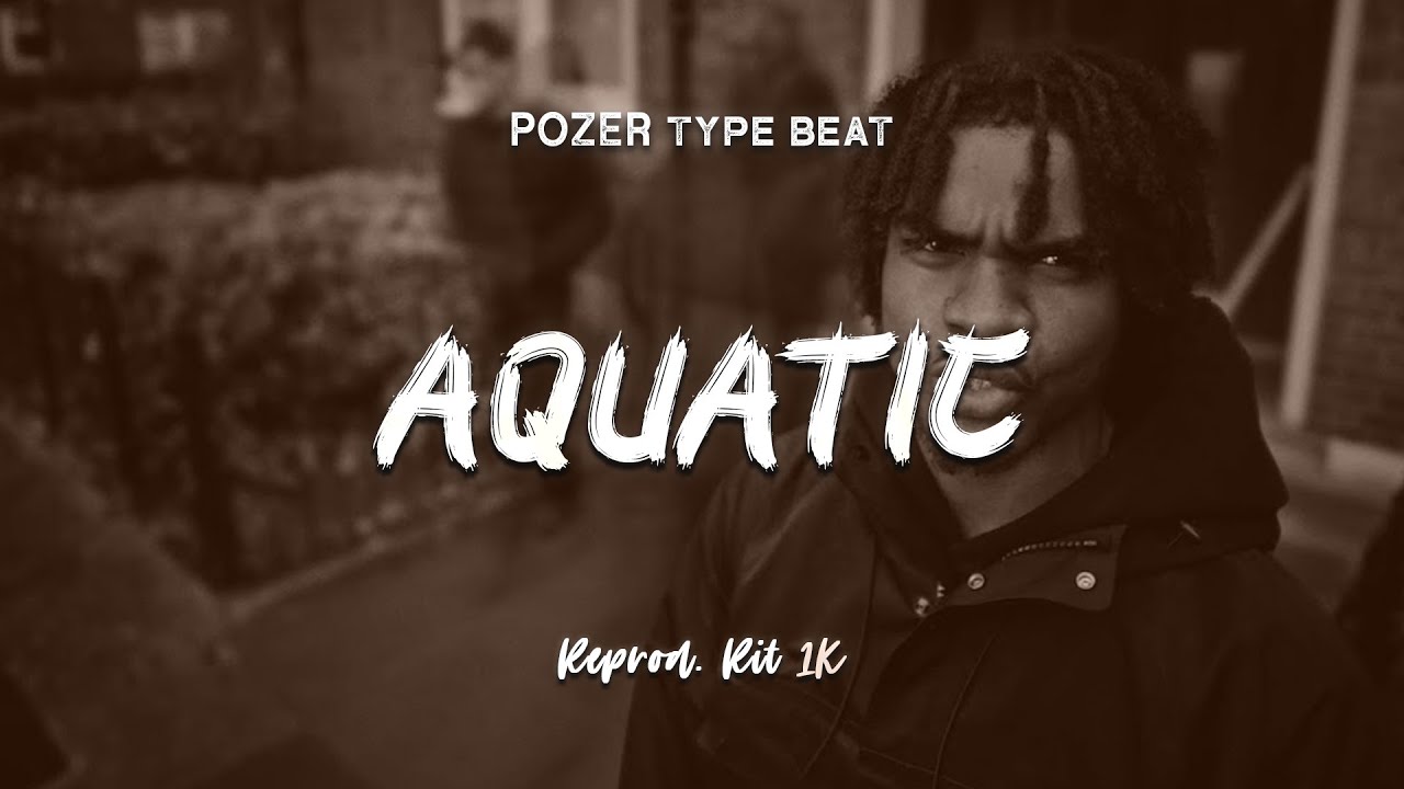 Pozer - Aquatic | Instrumental