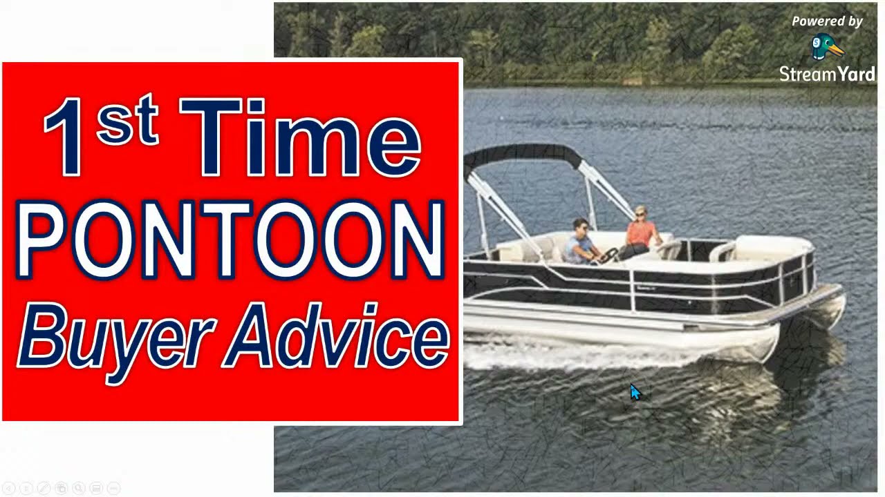The Ultimate First Time Pontoon Buyer Guide:  Advice Every Pontoon Buyer Will Want to Know