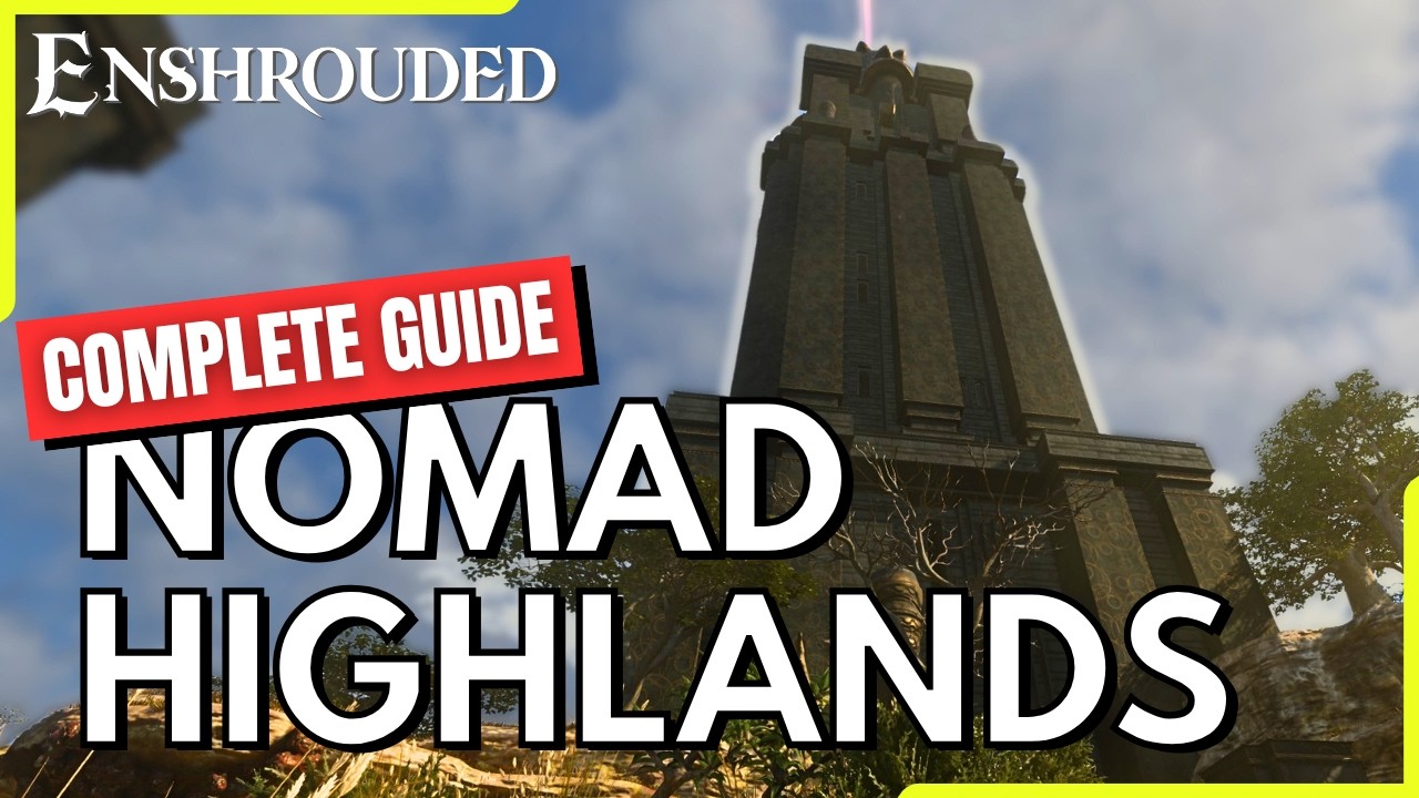 Nomad Highlands Ancient Spire: Complete Guide | Enshrouded