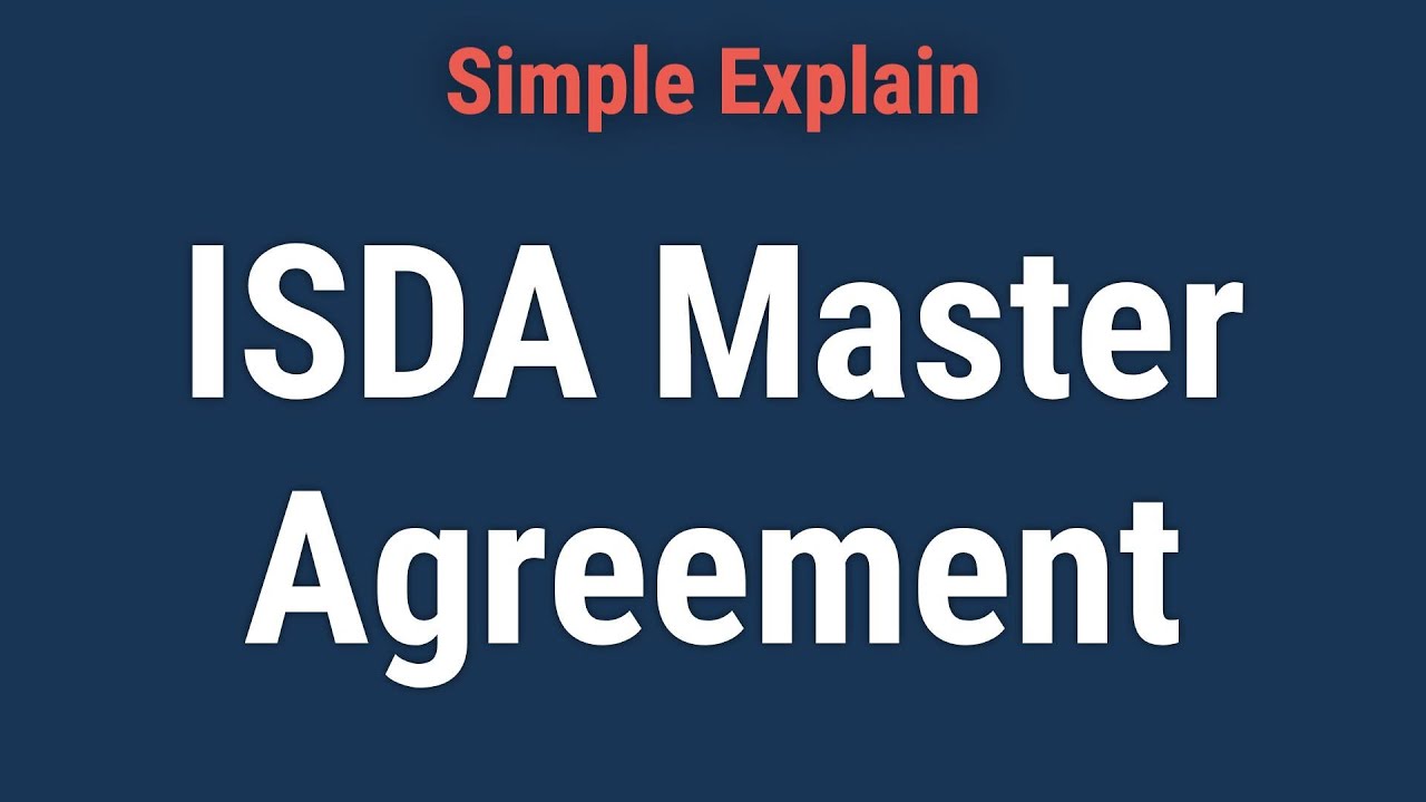 What Is an ISDA Master Agreement?