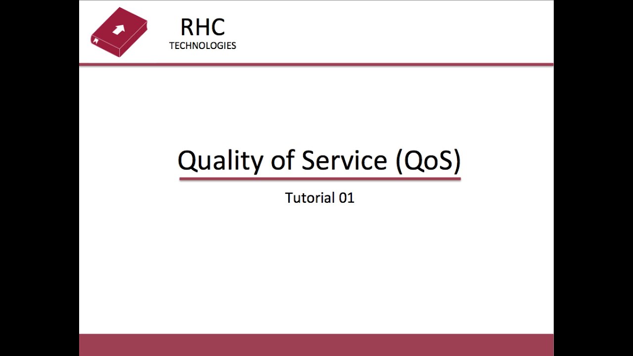 QoS - Tutorial 01