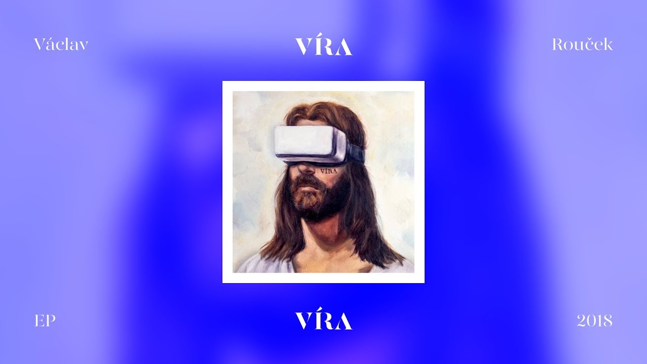 V&aacute;clav Rouček &ndash; V&Iacute;RA (Full album)