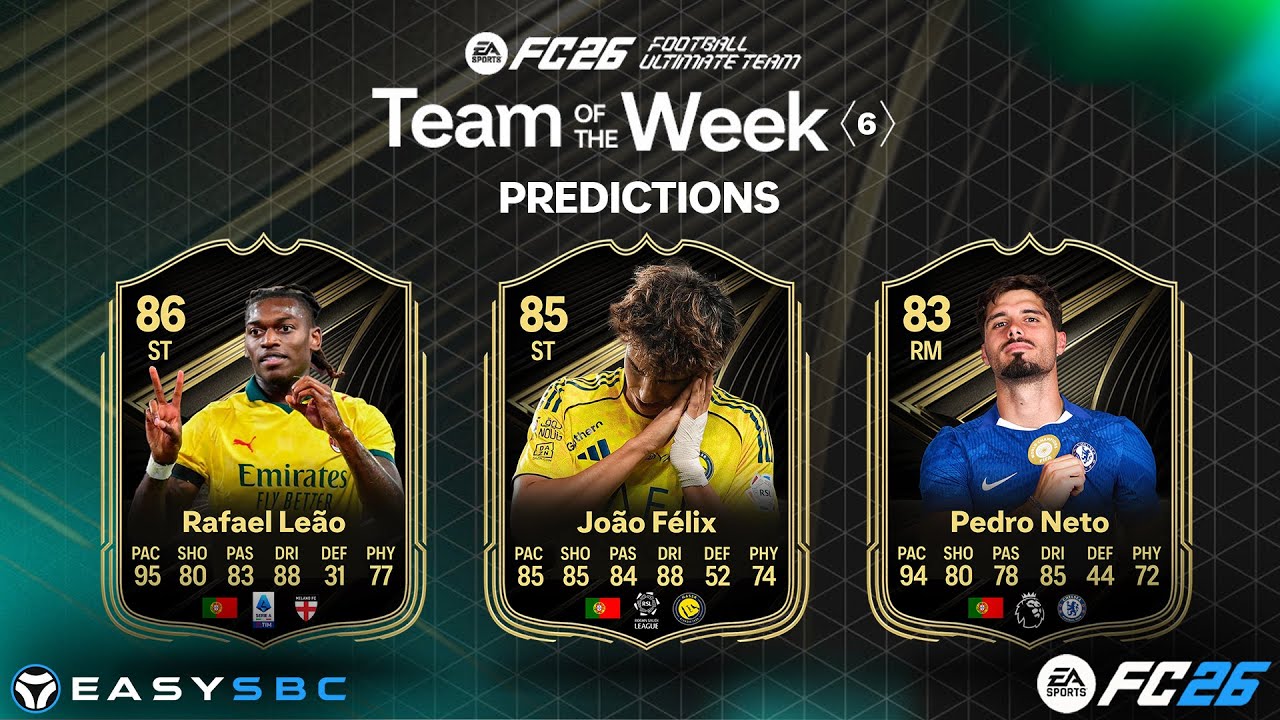TOTW 6 Прогнозов 🏆 | Рафаэль Леан, Феликс и другие! ФК 26