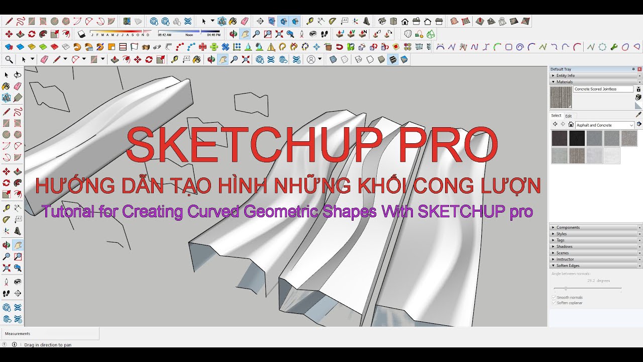 CÁCH TẠO HÌNH NHỮNG KHỐI CONG LƯỢN TRONG SKETCHUP