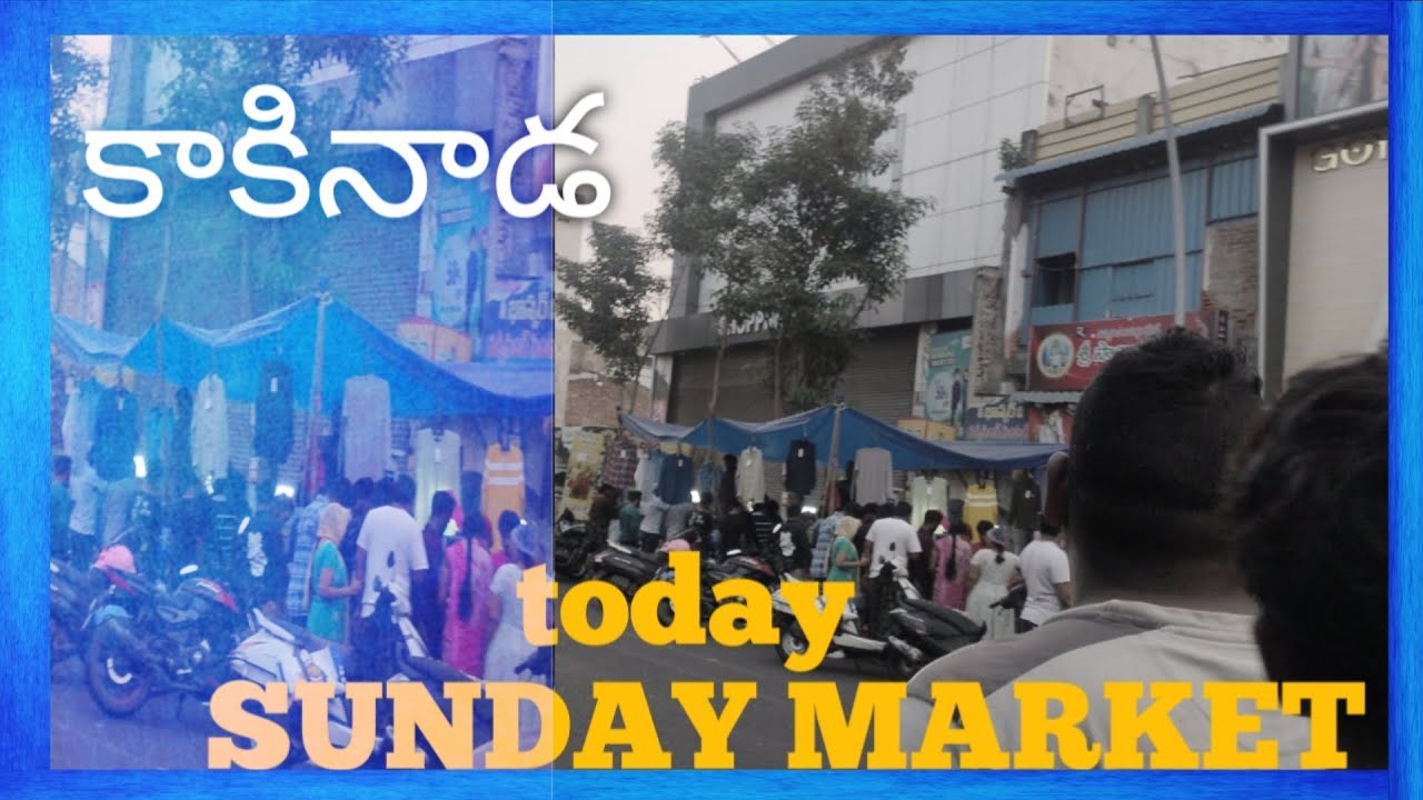 Sunday Market kakinada 
