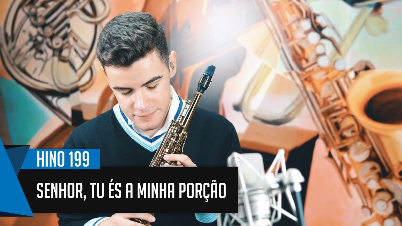 🎷 Hino 199 - Senhor, Tu és a minha Porção - Vinicius Amorim -  - CCB 🎷