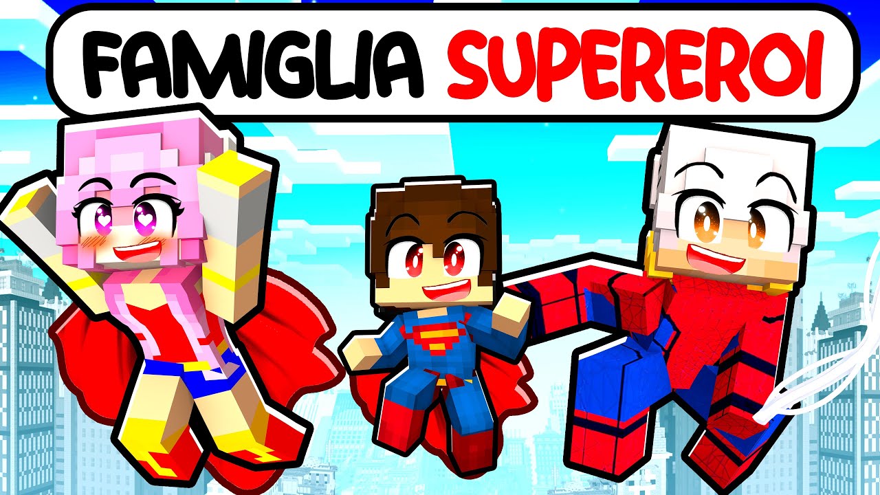 SONO STATO ADOTTATO da UNA FAMIGLIA di SUPEREROI in MINECRAFT!