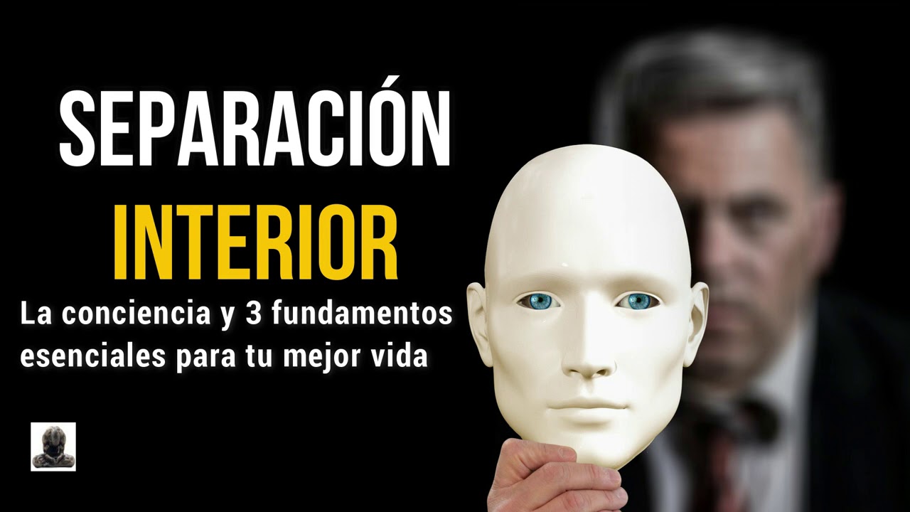 Auto observaci&oacute;n - Comprendiendo LA METAF&Iacute;SICA - SEPARACI&Oacute;N INTERIOR - Neville Goddard