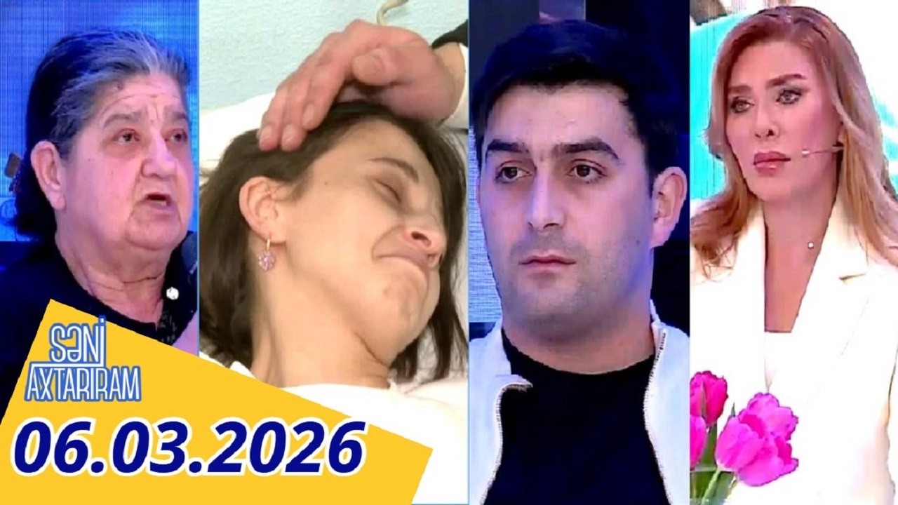 Səni axtarıram 06.03.2026 Tam veriliş / Seni axtariram 06.03.2026