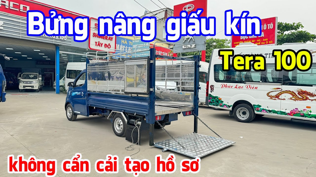 lắp Bửng Nâng trên xe tải Tera 100 | Không cần cải tạo hồ sơ !