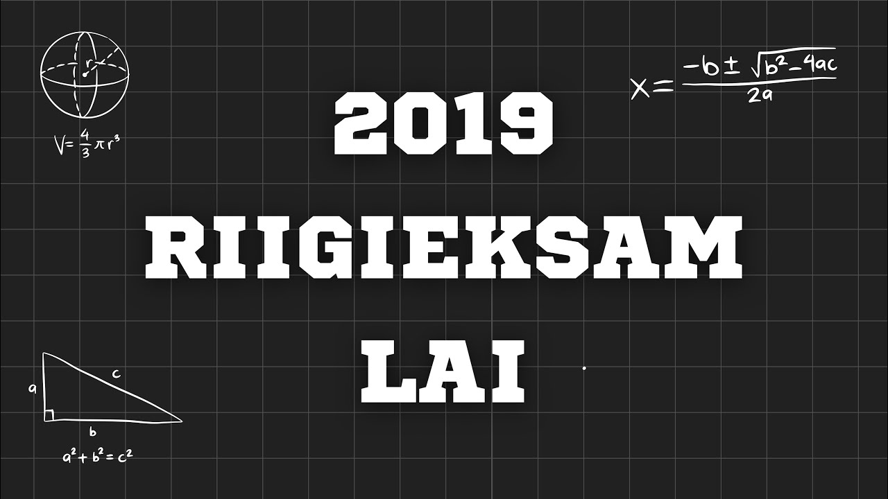 Matemaatika Riigieksam 2019 - Lai