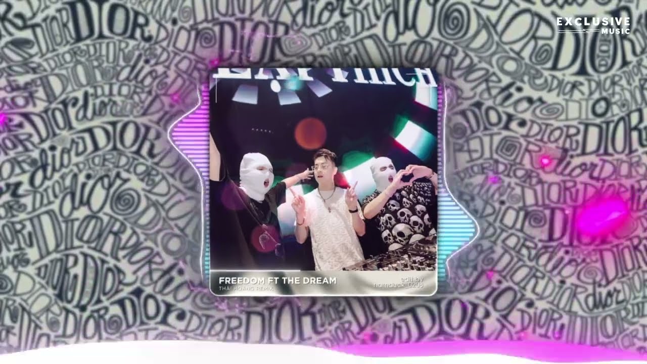 Freedom Ft Waking On The Dream 2017  - Th&aacute;i Ho&agrave;ng Remix | Hot TikTok 2024 - Nhạc Boy Phố