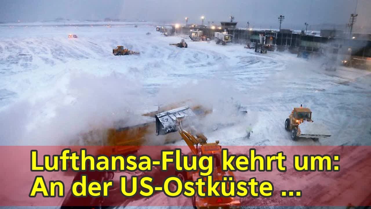 Lufthansa-Flug kehrt um: An der US-Ostk&uuml;ste herrscht Flugchaos - n-tv.de