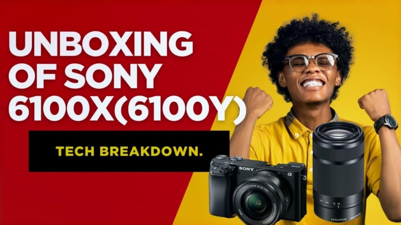 Sony Alpha ILCE-6100X(Previously called 6100Y) unboxing 2025(My first camera)