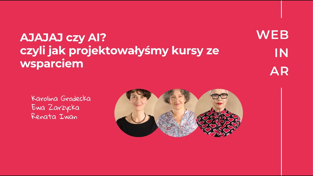 AJAJAJ czy AI? Jak projektowałyśmy kursy ze wsparciem