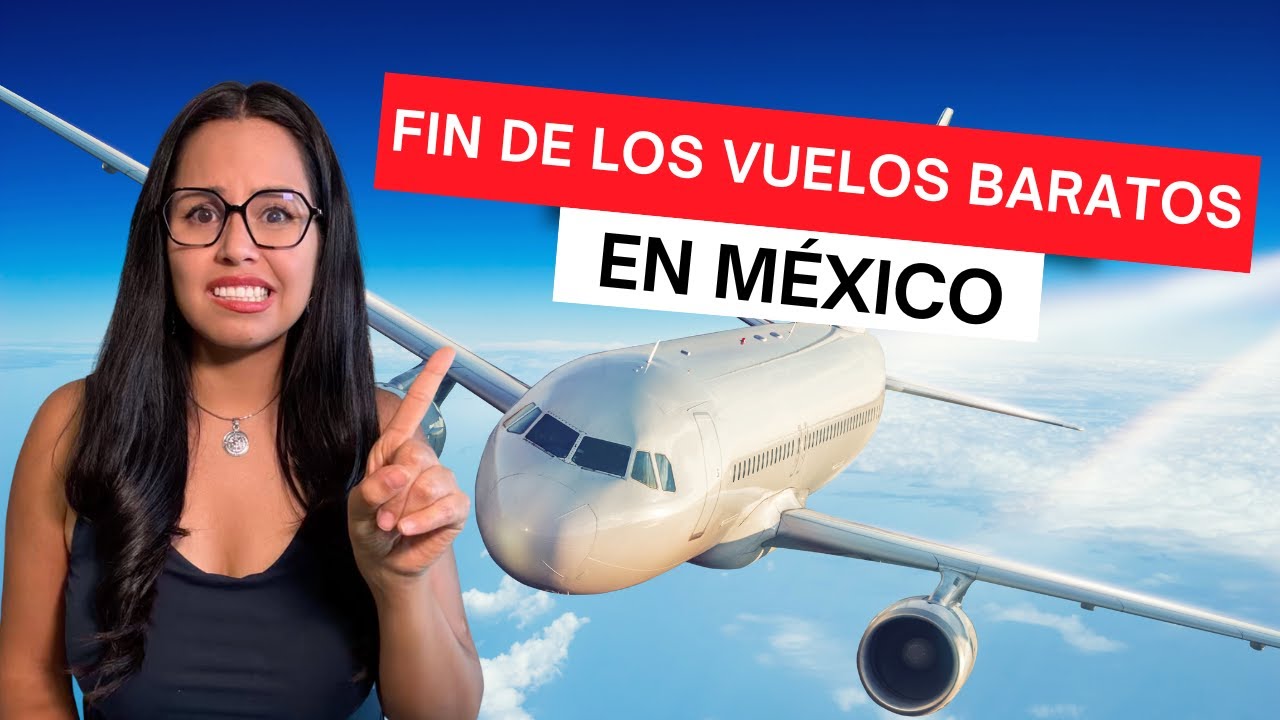 &iquest;El fin de las aerol&iacute;neas de bajo costo en M&eacute;xico?