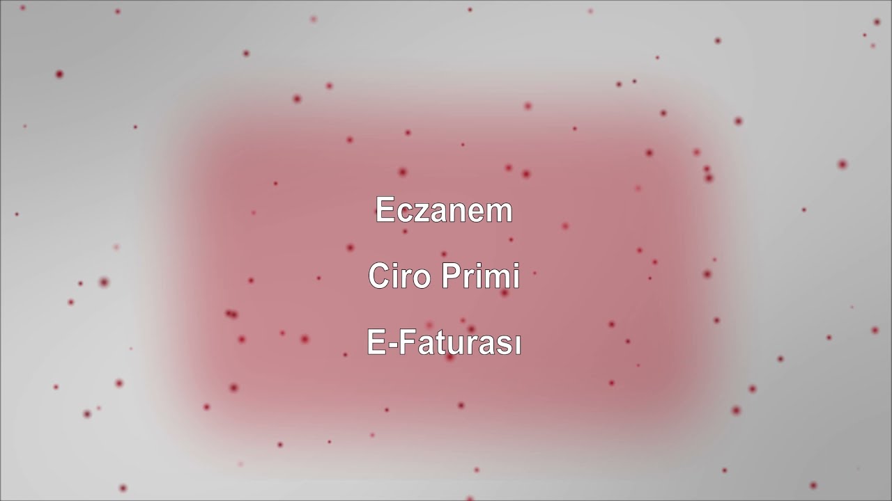 Eczanem - Ciro Primi E-Faturası Oluşturma