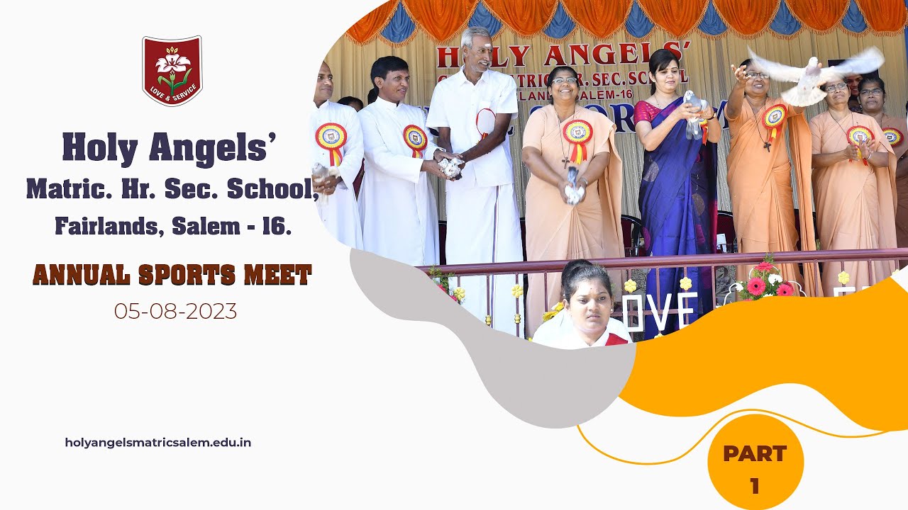 Holy Angels' Matric. Hr. Sec. School, Annual Sports Meet - 2023 (Part - 1)