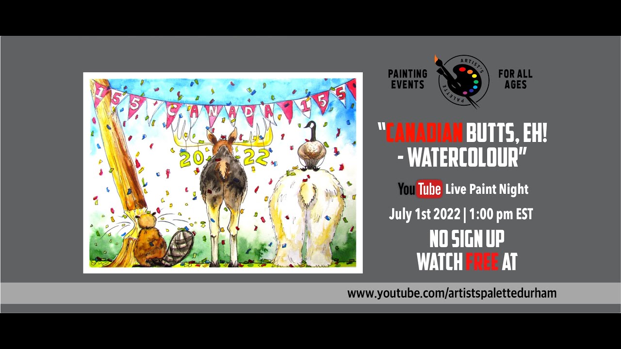 Canadian Butts, Eh! -Free Watercolour Event
