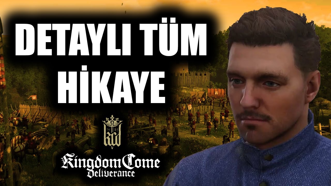 KCD2'Yİ OYNAMADAN ÖNCE İZLE! - Kingdom Come: Deliverance Hikaye Özeti