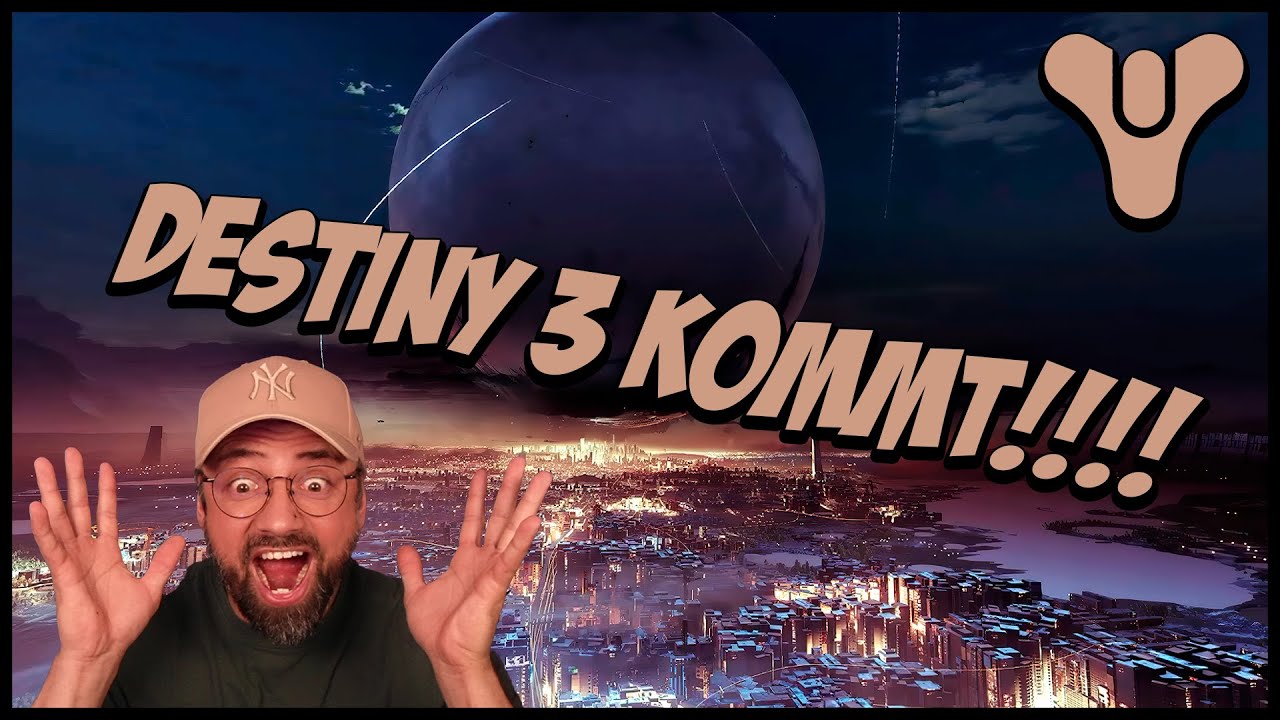 🔥DESTINY 3 KOMMT🔥