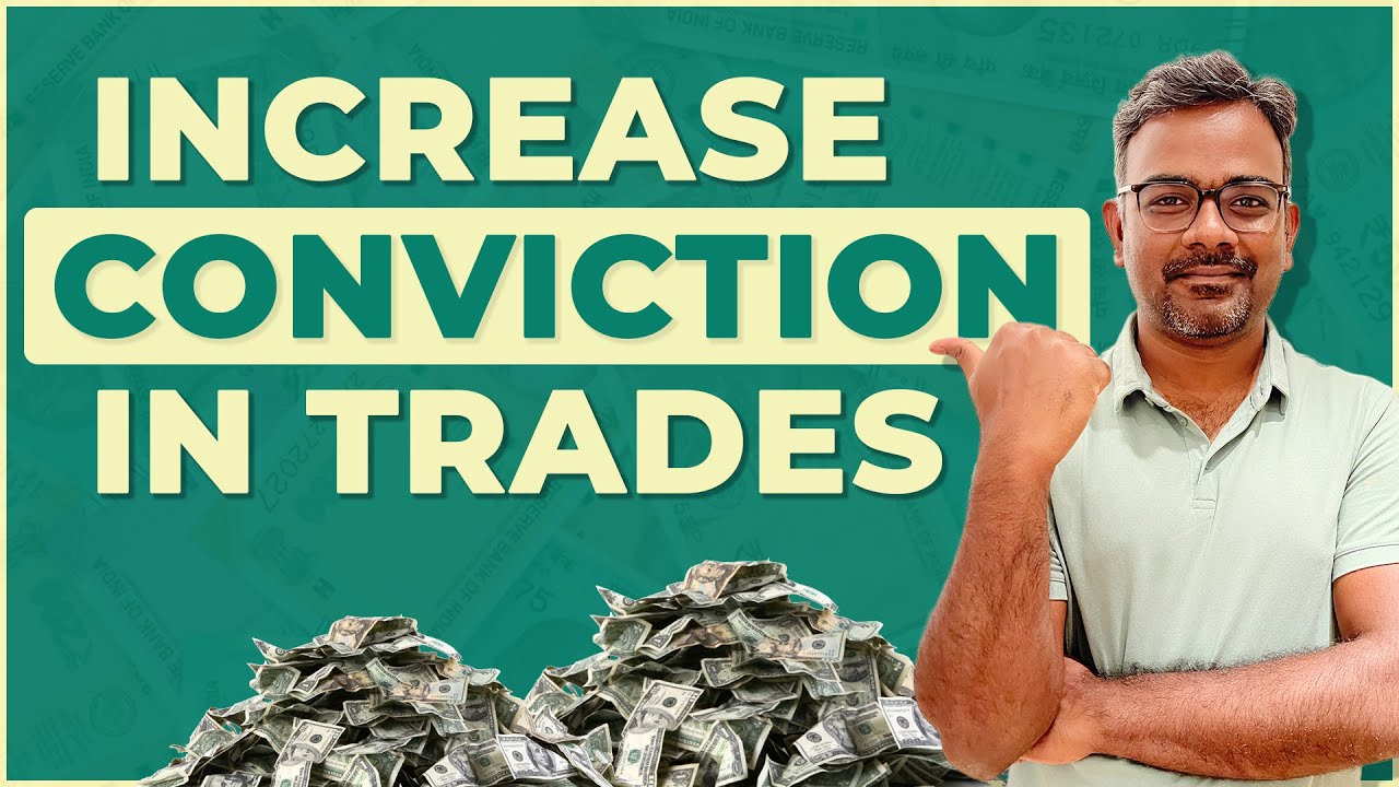 4-Step Process To Increase Conviction In Your Trades Using Technical Analysis | Learn with Examples!