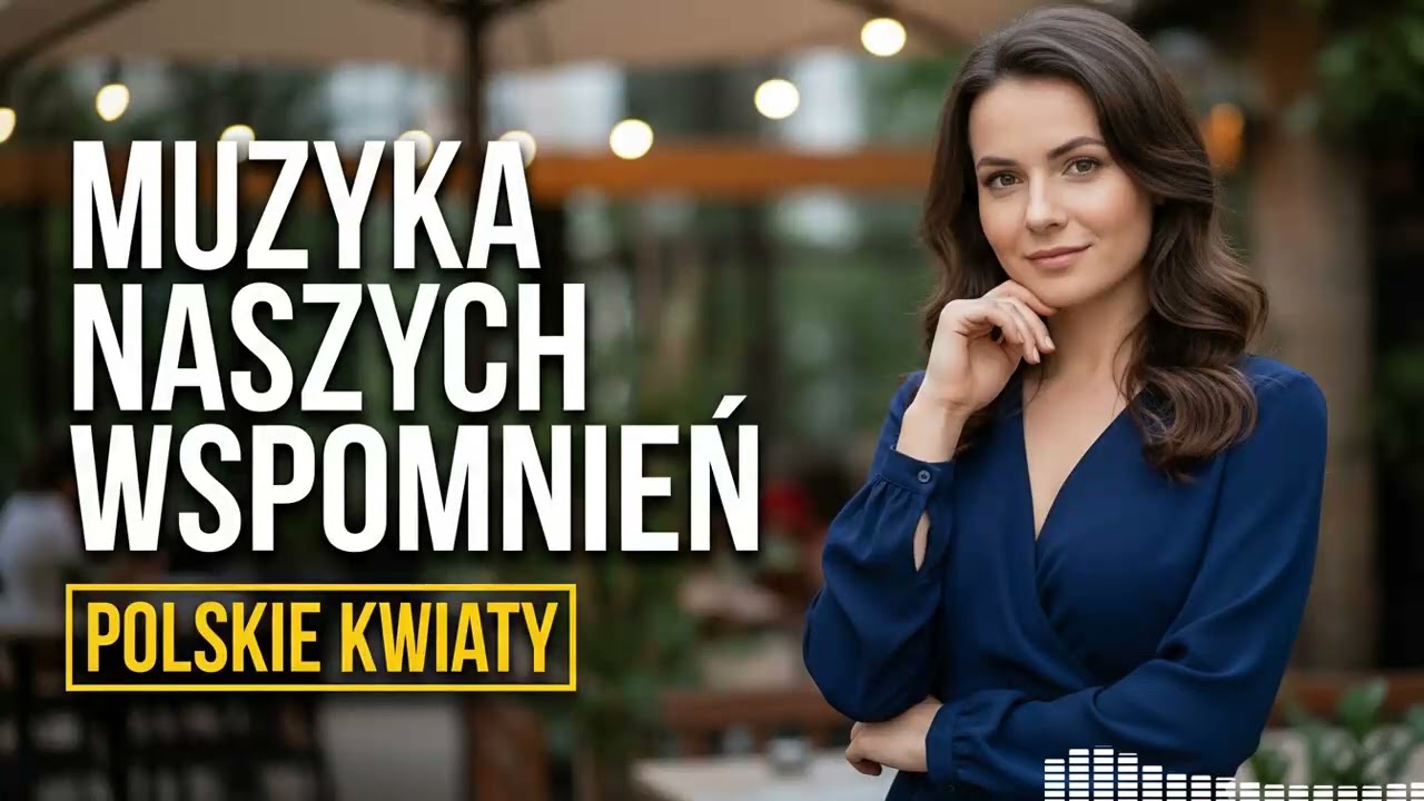 Sentymentalne Polskie Melodie ✨ Niezapomniane Hity Wspomnień 2025 Kompletna Lista